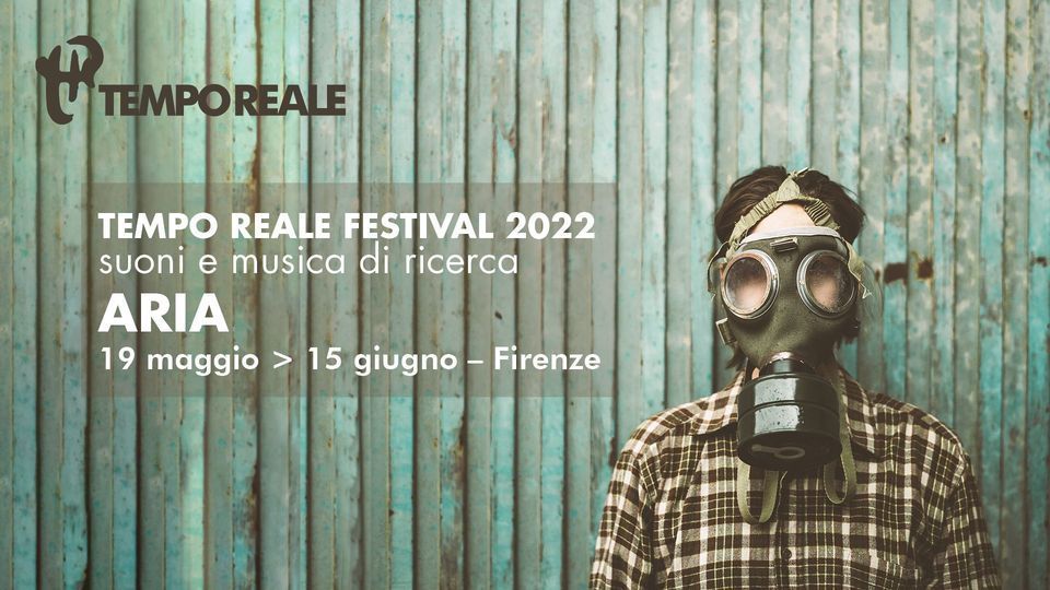 Tempo Reale Festival 2022, ARIA