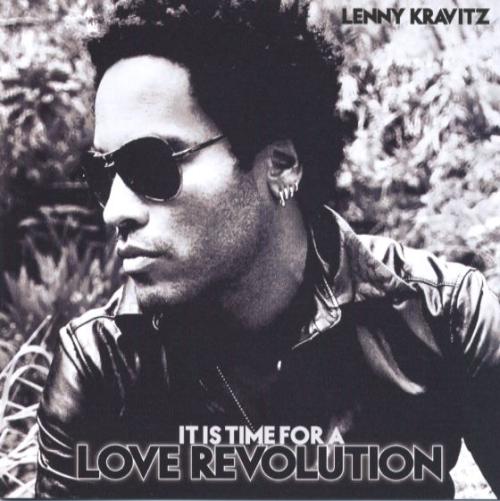 Lenny Kravitz - It is time for a love revolution