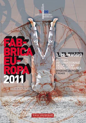 FABBRICA EUROPA 2011 Festival internazionale della scena contemporanea