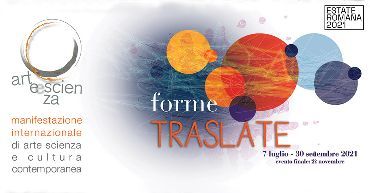 Artescienza 2021  Forme Traslate