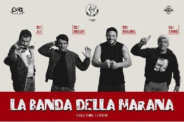 LA BANDA DELLA MARANA