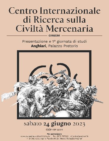 Nasce ad Anghiari il CIRSCIM, Centro Internazionale di Ricerca sulla Civiltà Mercenaria