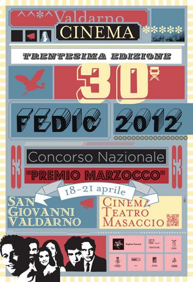 Valdarno Cinema Fedic 2012  - 30a edizione