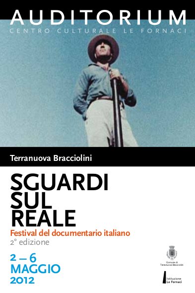  “Sguardi sul reale”  Festival dedicato al cinema documentario italiano