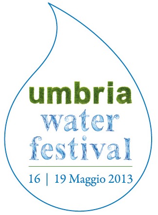 Umbria Water Festival… T.V.B. – Ti voglio Bere  da giovedì 16 a domenica 19 Maggio