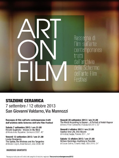 ART ON FILM San Giovanni Valdarno, Via Mannozzi 7 settembre – 12 ottobre 2013 (AR)