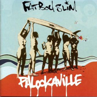 Fatboy Slim  Palookaville